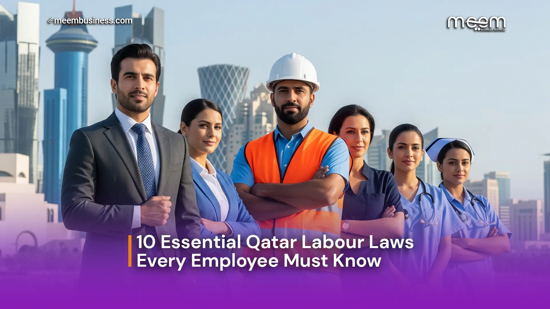 Photo of diverse employees in Qatar standing against Doha skyline, symbolizing worker rights under 2025 labour law